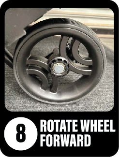 ROTATE THE WHEEL FORWARD